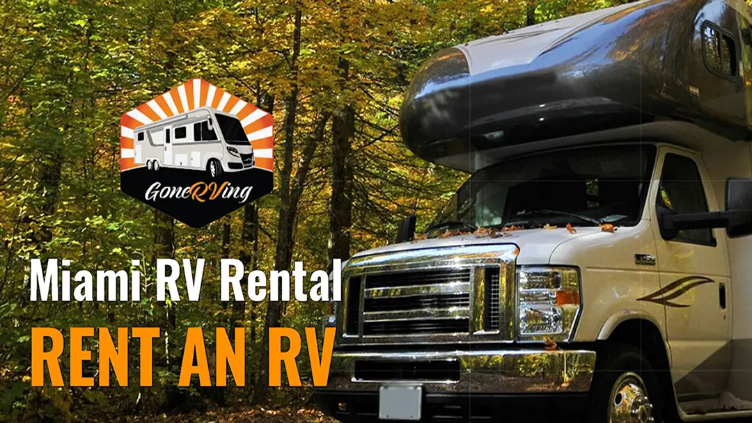 GoneRVing | Miami RV Rental, RV rental in Miami